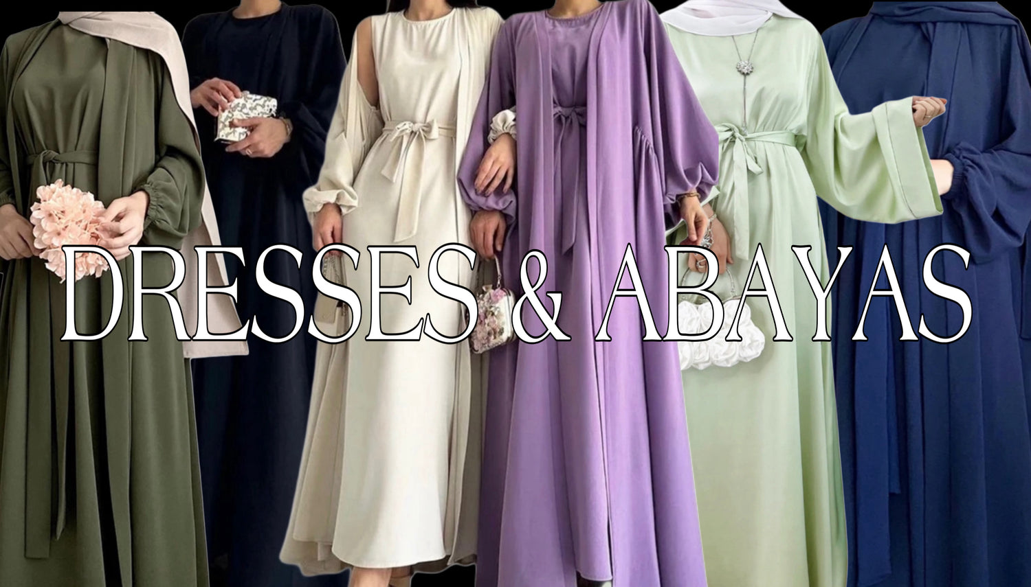 Abayas & Dresses